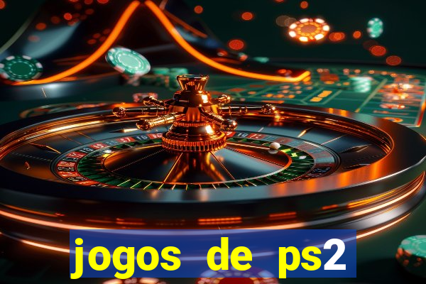 jogos de ps2 formato iso